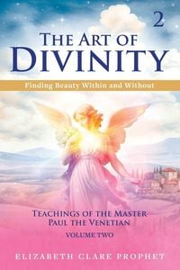 Produktbild: The Art of Divinity - The Teachings of Paul the Venetian - Volume Two