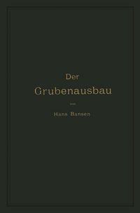Produktbild: Der Grubenausbau