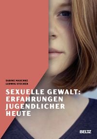 Produktbild: Sexuelle Gewalt: Erfahrungen Jugendlicher heute