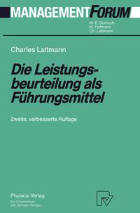 Bild vom Artikel Die Leistungsbeurteilung als Führungsmittel vom Autor Charles Lattmann