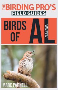 Produktbild: Birds of Alabama (The Birding Pro's Field Guides)