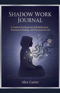 Produktbild: Shadow Work Journal, A Guided Workbook for Self Reflection, Emotional Healing, and Personnel Growth