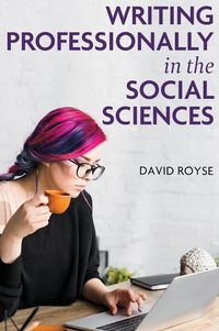 Produktbild: Writing Professionally in the Social Sciences