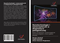 Produktbild: Nanotechnologie i nanocz&iquest;steczki w diagnostyce patogenicznej