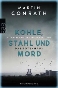 Produktbild: Kohle, Stahl und Mord: Das Totenhaus