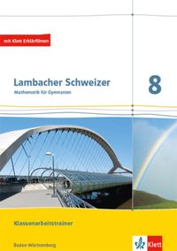 Bild vom Artikel Lambacher Schweizer Mathematik 8. Ausgabe Baden-Württemberg. Klassenarbeitstrainer. Schülerheft mit Lösungen Klasse 8 vom Autor 