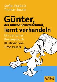 Produktbild: G&uuml;nter, der innere Schweinehund, lernt verhandeln