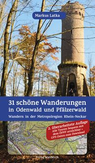 Produktbild: 31 sch&ouml;ne Wanderungen in Odenwald und Pf&auml;lzerwald