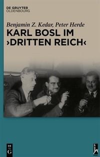 Produktbild: Karl Bosl im "Dritten Reich"