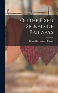 Produktbild: On the Fixed Signals of Railways