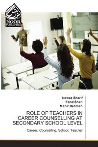 Produktbild: Role Of Teachers in Career Counselling At Secondary School Level