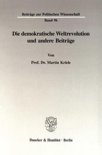 Produktbild: Die demokratische Weltrevolution und andere Beitr&auml;ge.