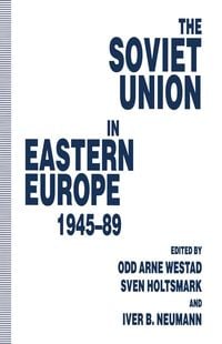 Produktbild: The Soviet Union in Eastern Europe, 1945-89