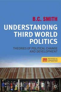 Produktbild: Understanding Third World Politics: Theories of Political Change and Development