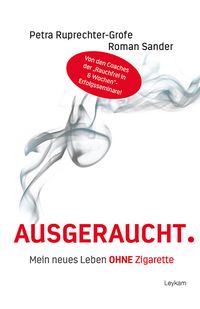 Produktbild: Ausgeraucht. Mein neues Leben OHNE Zigarette