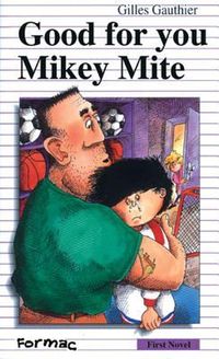 Produktbild: Good for You, Mikey Mite