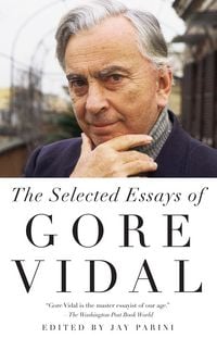 Produktbild: The Selected Essays of Gore Vidal