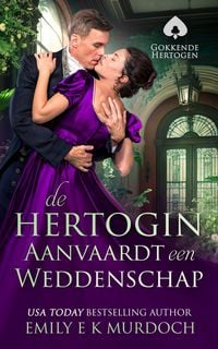 Produktbild: De hertogin Aanvaardt een Weddenschap (Gokkende Hertogen, #3)