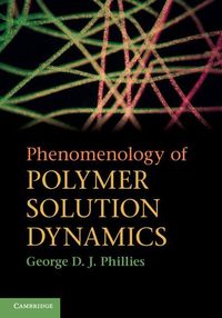 Produktbild: Phenomenology of Polymer Solution Dynamics