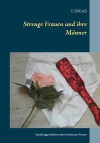 Produktbild: Strenge Frauen und ihre M&auml;nner
