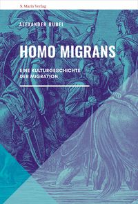 Bild vom Artikel Homo migrans vom Autor Alexander Rubel