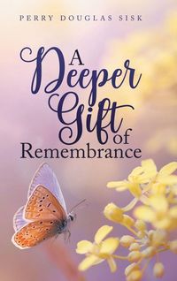 Produktbild: A Deeper Gift of Remembrance