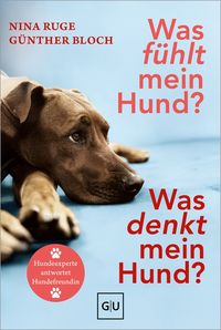 Produktbild: Was f&uuml;hlt mein Hund? Was denkt mein Hund?