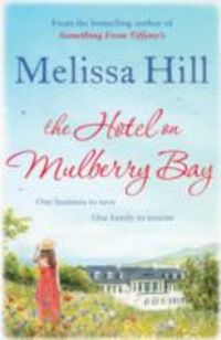 Produktbild: Hill, M: The Hotel on Mulberry Bay