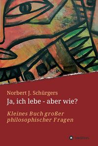 Produktbild: Ja, ich lebe - aber wie?
