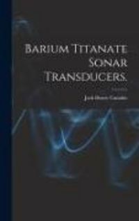 Produktbild: Barium Titanate Sonar Transducers.