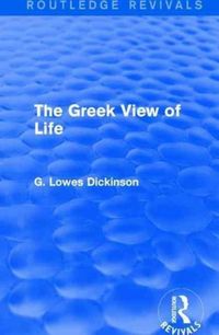 Produktbild: Dickinson, G: The Greek View of Life