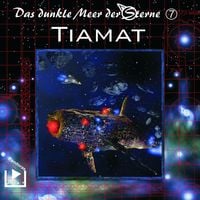 Produktbild: Das dunkle Meer der Sterne 7 - Tiamat