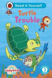 Produktbild: Ladybird Class - Turtle Trouble: Read It Yourself - Level 3 Confident Reader