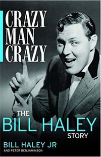 Produktbild: Haley Jr., B: Crazy, Man, Crazy: The Bill Haley Story