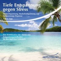 Produktbild: Tiefe Entspannung gegen Stress