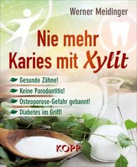 Produktbild: Nie mehr Karies mit Xylit