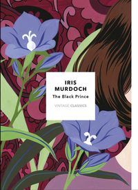 Produktbild: Murdoch, I: The Black Prince (Vintage Classics Murdoch Serie