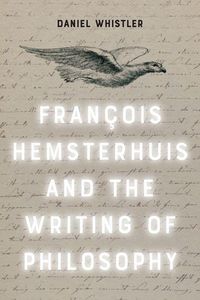 Produktbild: Francois Hemsterhuis and the Writing of Philosophy