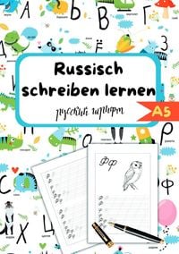 Bild vom Artikel Russisch schreiben lernen- Für Kinder vom Autor Natascha Wolf