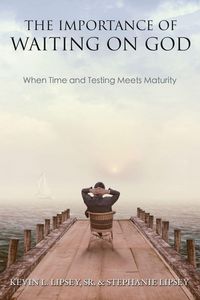 Produktbild: The Importance of Waiting on God