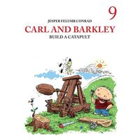 Bild vom Artikel Carl and Barkley #9: Carl and Barkley Build a Catapult vom Autor Jesper Felumb Conrad