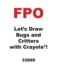 Produktbild: Let's Draw Bugs and Critters with Crayola (R) !