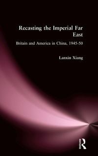 Produktbild: Recasting the Imperial Far East