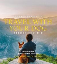 Produktbild: Fifty Places to Travel with Your Dog Before You Die