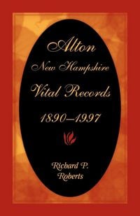 Produktbild: Alton, New Hampshire, Vital Records, 1890-1997