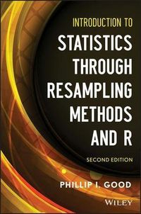 Produktbild: Introduction to Statistics Through Resampling Methods and R