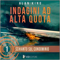 Produktbild: Schianto sul condominio. Indagini ad alta quota