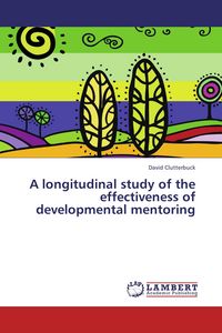 Produktbild: A longitudinal study of the effectiveness of developmental mentoring