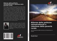 Produktbild: Riforme delle politiche infrastrutturali e riduzione della povert&agrave; rurale