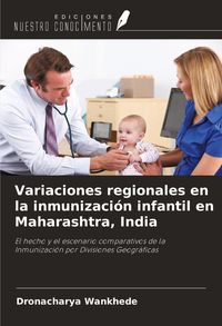 Produktbild: Variaciones regionales en la inmunizaci&oacute;n infantil en Maharashtra, India